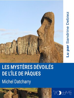 cover image of Les Mystères dévoilés de l'île de Pâques